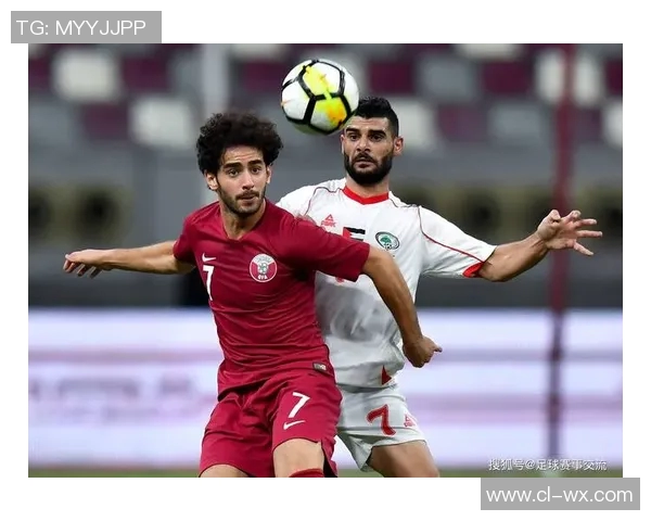 卡塔尔与中国足球对决分析谁将让球及比赛前景展望 卡塔尔与中国足球对决分析谁将让球及比赛前景展望